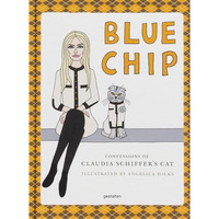 Blue Chip: Confessions of Claudia Schiffers Cat [Hardcover]