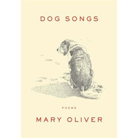 Dog Songs: Poems [Hardcover]