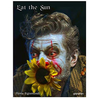 Eat The Sun [Hardcover]