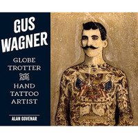 Gus Wagner Globe Trotter & Hand Tattoo A [CLOTH               ]