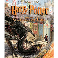 Harry Potter and the Goblet of Fire: The Illustrated Edition (Harry Potter, Book [Hardcover]