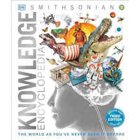 Knowledge Encyclopedia: The World as You've Never Seen it Before [Hardcover]