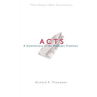 Nbbc, Acts: A Commentary In The Wesleyan Tradition (new Beacon Bible Commentary) [Paperback]