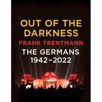 Out of the Darkness: The Germans, 1942-2022 [Hardcover]