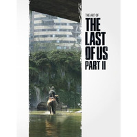 The Art of the Last of Us Part II [Hardcover]