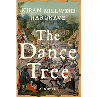 The Dance Tree: A Novel [Hardcover]