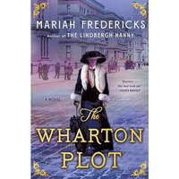 The Wharton Plot: A Novel [Hardcover]