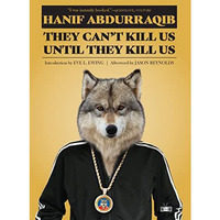 They Can't Kill Us Until They Kill Us [Hardcover]