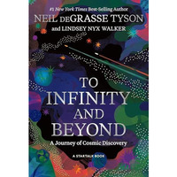 To Infinity and Beyond: A Journey of Cosmic Discovery [Hardcover]