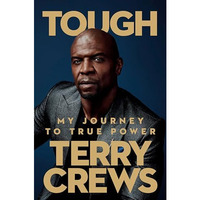 Tough: My Journey to True Power [Hardcover]