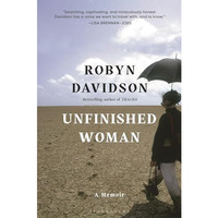 Unfinished Woman: A Memoir [Hardcover]