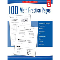 100 Math Practice Pages: Grade 1 [Paperback]