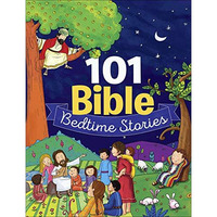 101 Bible Bedtime Stories [Hardcover]