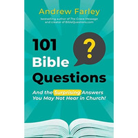 101 Bible Questions: And the Surprising Answers You May Not Hear in Church [Paperback]