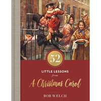 52 Little Lessons from A Christmas Carol [Hardcover]