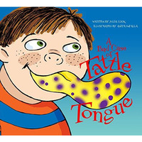 A Bad Case Of Tattle Tongue [Paperback]