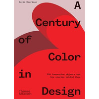 A Century of Color in Design [Hardcover]