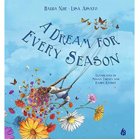 A Dream For Every Season [Hardcover]