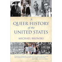 A Queer History of the United States [Paperback]