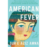 American Fever: A Novel [Hardcover]