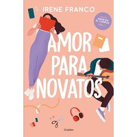 Amor para novatos / Love for Beginners [Paperback]