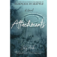 Attachments: A Novel [Paperback]