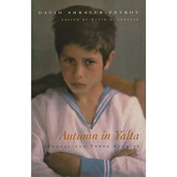 Autumn In Yalta: A Novel And Three Stories (library Of Modern Jewish Literature) [Hardcover]