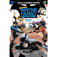 Batman: Wayne Family Adventures Volume One [Paperback]