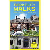 Berkeley Walks: Revised and Updated Edition [Paperback]