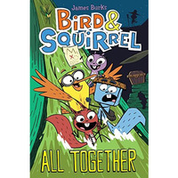 Bird & Squirrel All Together: A Graphic Novel (Bird & Squirrel #7) [Paperback]