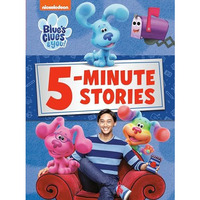 Blue's Clues & You 5-Minute Stories (Blue's Clues & You) [Hardcover]