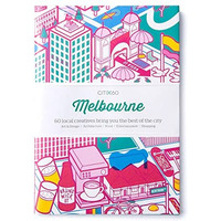 CITIx60: Melbourne: 60 Creatives Show You the Best of the City [Paperback]