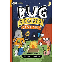 Camp Out!: A Graphix Chapters Book (Bug Scouts #2) [Hardcover]