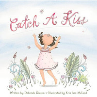 Catch A Kiss [Hardcover]