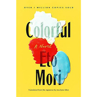 Colorful: A Novel [Paperback]