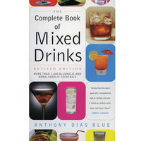 Complete Book of Mixed Drinks, The (Revised Edition): More Than 1,000 Alcoholic  [Paperback]