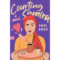 Courting Samira: A Novel [Paperback]