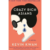 Crazy Rich Asians [Paperback]