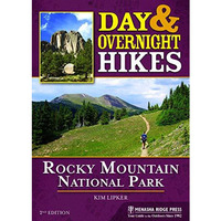 Day & Overnight Hikes: Rocky Mountain National Park [Paperback]