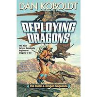 Deploying Dragons [Paperback]