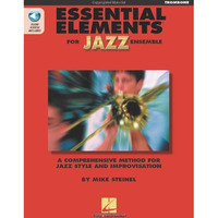 ESSENTIAL ELEMENTS FOR JAZZ  ENSEMBLE METHOD TROMBONE     BOOK/ONLINE [Paperback]