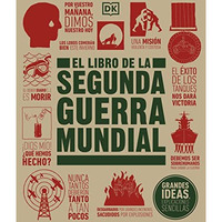 El libro de la Segunda Guerra Mundial (The World War II Book) [Hardcover]