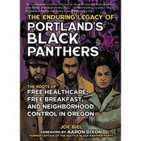 Enduring Legacy Of Portlands Black Panth [TRADE PAPER         ]