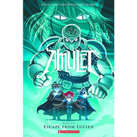 Escape from Lucien: A Graphic Novel (Amulet #6) [Paperback]