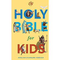 Esv Holy Bible For Kids [Hardcover]