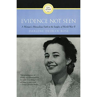 Evidence Not Seen: A Woman's Miraculous Faith in the Jungles of World War II [Paperback]