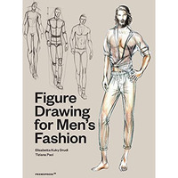 Figure Drawing for Men's Fashion [Paperback]