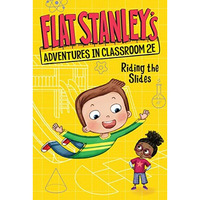 Flat Stanley's Adventures in Classroom 2E #2: Riding the Slides [Hardcover]