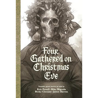 Four Gathered on Christmas Eve [Hardcover]