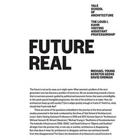 Future Real: Michael Young, Kersten Geers, David Erdman [Paperback]